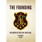 The Founding: The Birth of Iota Phi Theta Inc. - Hardcover