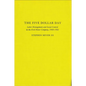 The Five Dollar Day: Labor Management and Social Control in the Ford Motor Company, 1908-1921 - Paperback