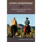 Going Somewhere - Paperback
