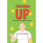 Throwing Up: Notes from 35 Years of Juggling - Paperback
