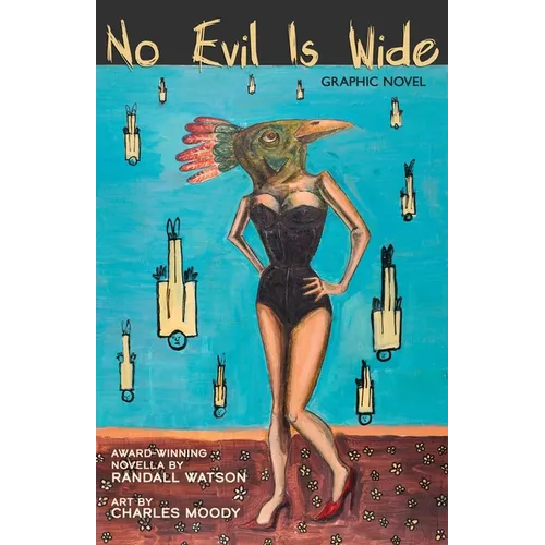No Evil is Wide: Graphic Novel - Paperback