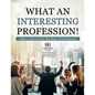 What an Interesting Profession! Diary Journal for the Busy Professional - Paperback