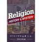Religion: History and Mystery - Paperback