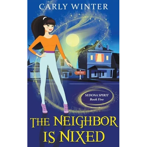 The Neighbor is Nixed - Paperback