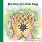 The Story of a Sweet Gum - Paperback