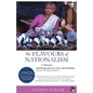 The Flavours of Nationalism: A Memoir with Recipes for Love, Hate and Friendship - Paperback