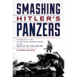 Smashing Hitler's Panzers: The Defeat of the Hitler Youth Panzer Division in the Battle of the Bulge - Hardcover