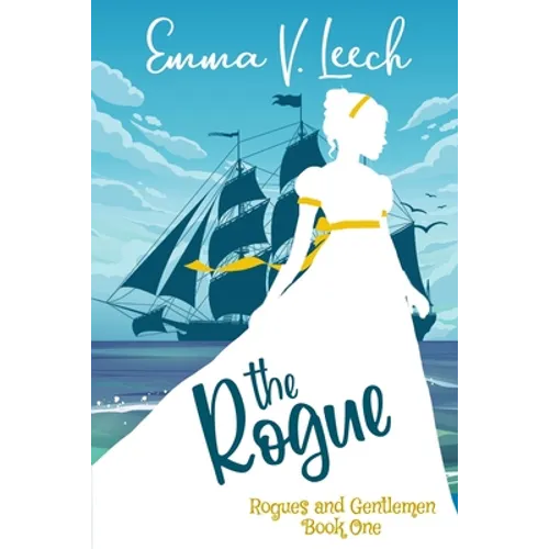 The Rogue: Rogues and Gentlemen Book 1 - Paperback