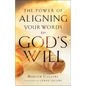 Power of Aligning Your Words to God's Will - Hardcover