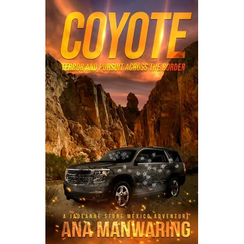 Coyote: Pursuit and Terror Across the Border - Paperback