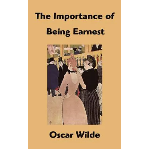 The Importance of Being Earnest - Hardcover