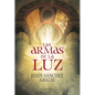 Las Armas de la Luz (the Weapons of Light - Spanish Edition) - Paperback