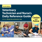 Veterinary Technician and Nurse's Daily Reference Guide: Canine and Feline - Paperback
