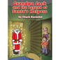 Grandpa Jack and the Legend of Santa's Helpers - Hardcover