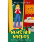 News and Nachos: A small town cozy mystery - Paperback