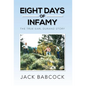 Eight Days of Infamy: The True Earl Durand Story - Hardcover