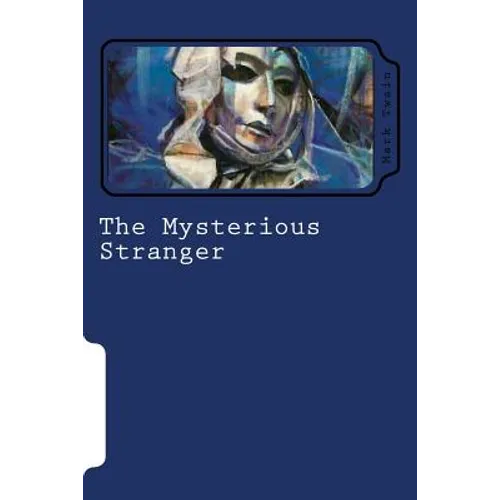 The Mysterious Stranger - Paperback