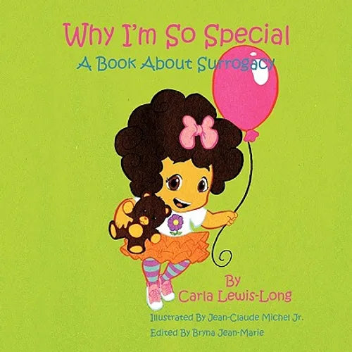 Why I'm So Special: A Book About Surrogacy - Paperback