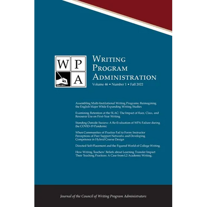 Wpa: Writing Program Administration 46.1 (Fall 2022) - Paperback
