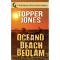 Oceano Beach Bedlam - Paperback