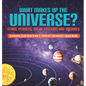 What Makes Up the Universe? Stars, Planets, Solar Systems and Galaxies Astronomy Guide Book Grade 3 Children's Astronomy & Space Books - Hardcover