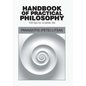 Handbook of Practical Philosophy: 120 Tips for a Better Life - Hardcover