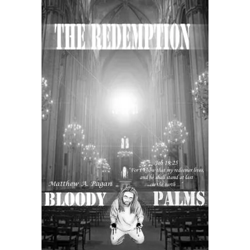 The Redemption: Bloody Palms - Paperback