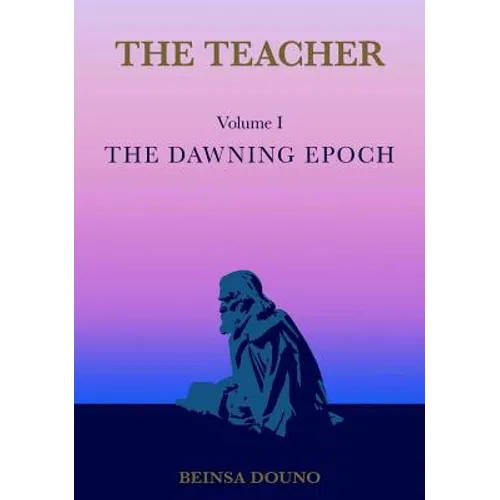 The Teacher: The Dawning Epoch - Paperback