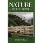 The Nature of the Beast - Hardcover
