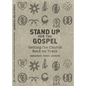 Stand Up for the Gospel: Getting the Church Back on Track - Paperback