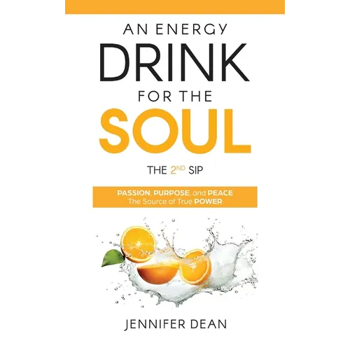 An Energy Drink for the Soul - The 2nd Sip - Hardcover