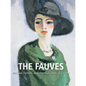 The Fauves: Matisse, Derain, and the explosion of colour - Hardcover