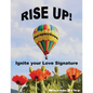 Rise Up! Perspectives: Ignite your Love Signature - Paperback