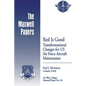Red is Good: Transformational Changes for US Air Force Aircraft Maintenance: Maxwell Paper No. 46 - Paperback