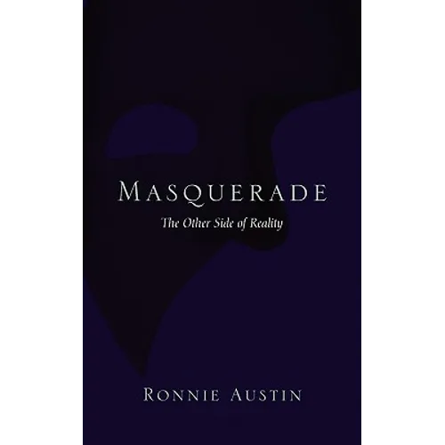 Masquerade: The Other Side of Reality - Paperback