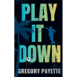 Play It Down - Paperback