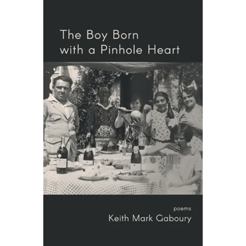 The Boy Born with a Pinhole Heart - Paperback