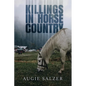 Killings in Horse Country - Paperback