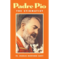 Padre Pio-The Stigmatist - Paperback