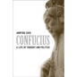 Confucius: A Life of Thought and Politics - Paperback