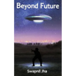 Beyond Future - Paperback