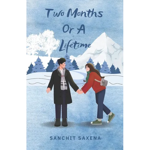 Two Months Or A Lifetime - Paperback