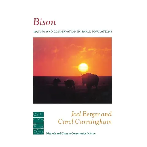Bison: Mating and Conservation in Small Populations - Hardcover