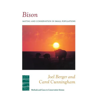 Bison: Mating and Conservation in Small Populations - Hardcover