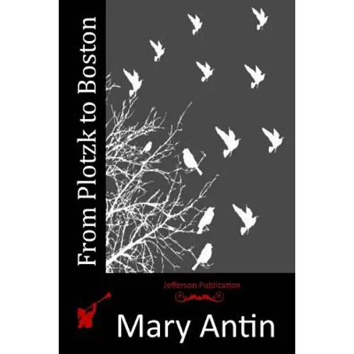 From Plotzk to Boston - Paperback