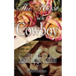 The Nurse and the Cowboy: A Cowboys of Texas Romance - Paperback