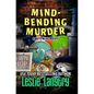 Mind-Bending Murder - Paperback