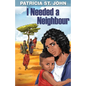 I Needed a Neighbour - Paperback