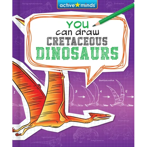 You Can Draw Cretaceous Dinosaurs - Library Binding
