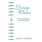 Living Water: A Guide to Baptism for Presbyterians - Paperback